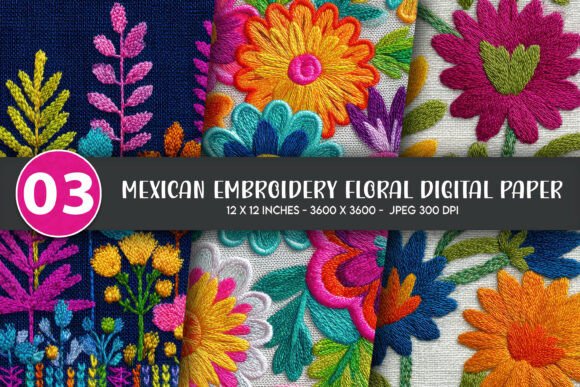 Reviewing Mexican Embroidery Floral Digital Paper
